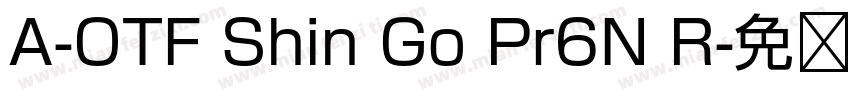 A-OTF Shin Go Pr6N R字体转换